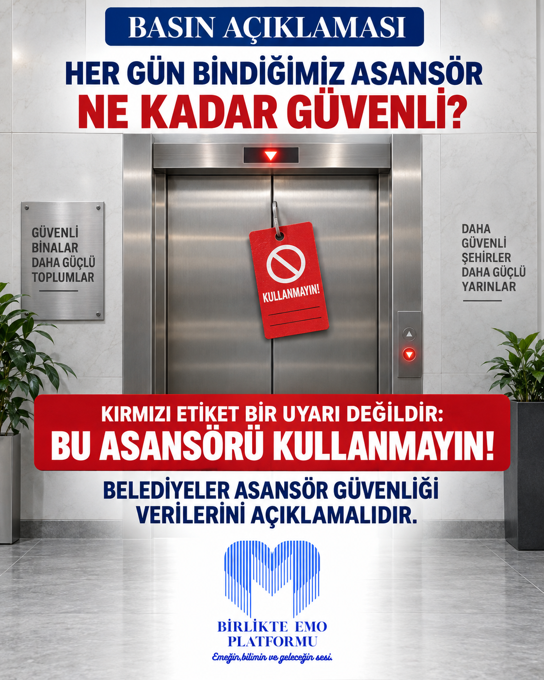 Kırmızı etiketli asansör güvenliği basın açıklaması görseli